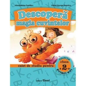 DESCOPERA MAGIA CUVINTELOR CLASA 2