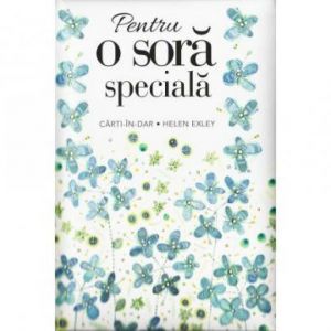 PENTRU O SORA SPECIALA
