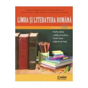 LIMBA SI LITERATURA ROMANA CLS A IX-A CIRSTEA