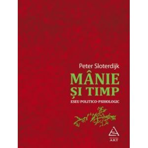 MANIE SI TIMP. ESEU POLITICO-PSIHOLOGIC