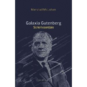 GALAXIA GUTENBERG - SCRIERI ESENTIALE