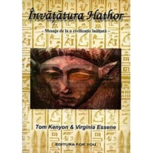 Invatatura Hathor -mesaje de la o civilizatie