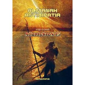 ALMANAH ANTICIPATIA - ATLANTYKRON 25