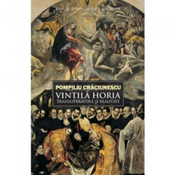  Vintila Horia:Transliteratura si realitate, Craciunescu Pompiliu