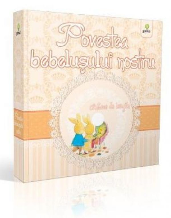  POVESTEA BEBELUSULUI NOSTRU - NEUTRU (BEJ)