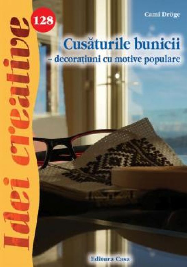  CUSATURILE BUNICII - DECORATIUNI CU MOTIVE POPULARE - IDEI CREATIVE 128